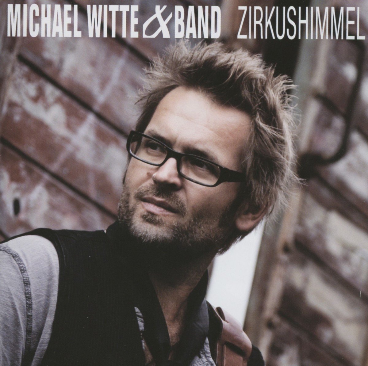 Zirkushimmel - Michael Witte&Band